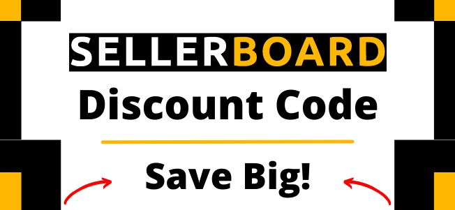 Sellerboard Discount Code: Set Yourself Up For Success